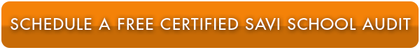 Schedule a Free Certified Savi School Audit